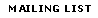 MailingList